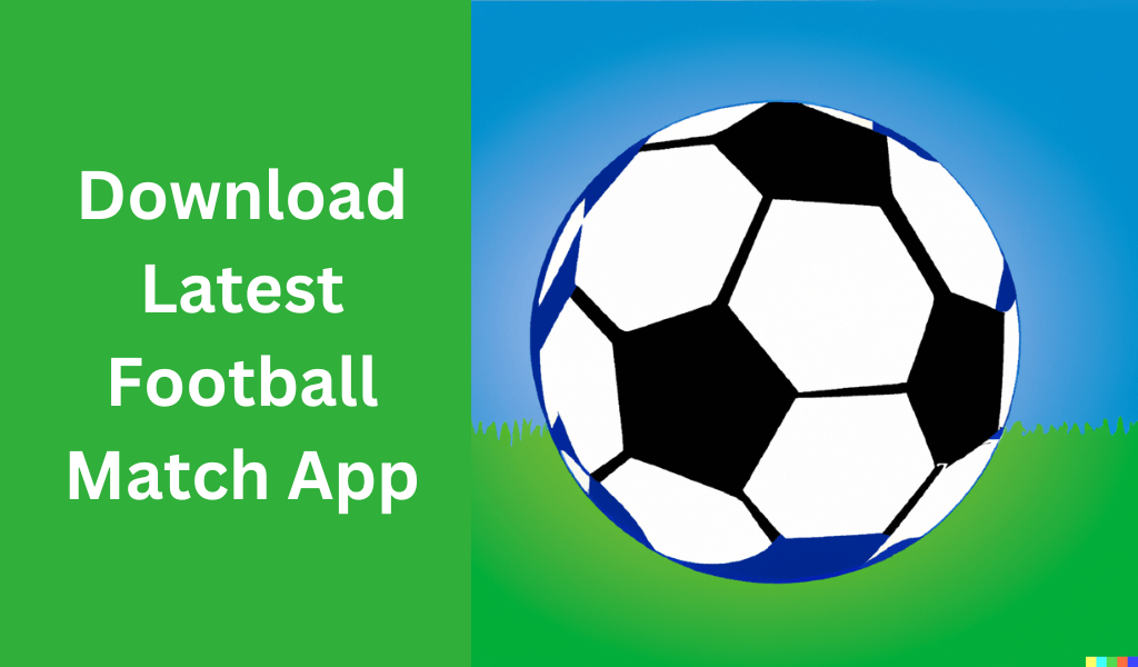 Download-Latest-Football-Match-App