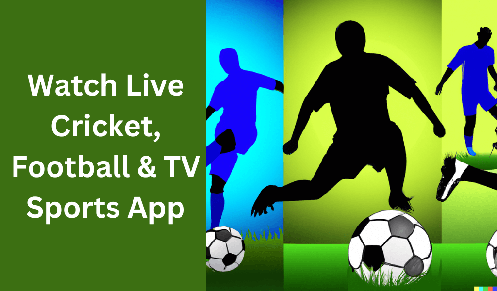 Watch Live Cricket, Football & TV Sports App